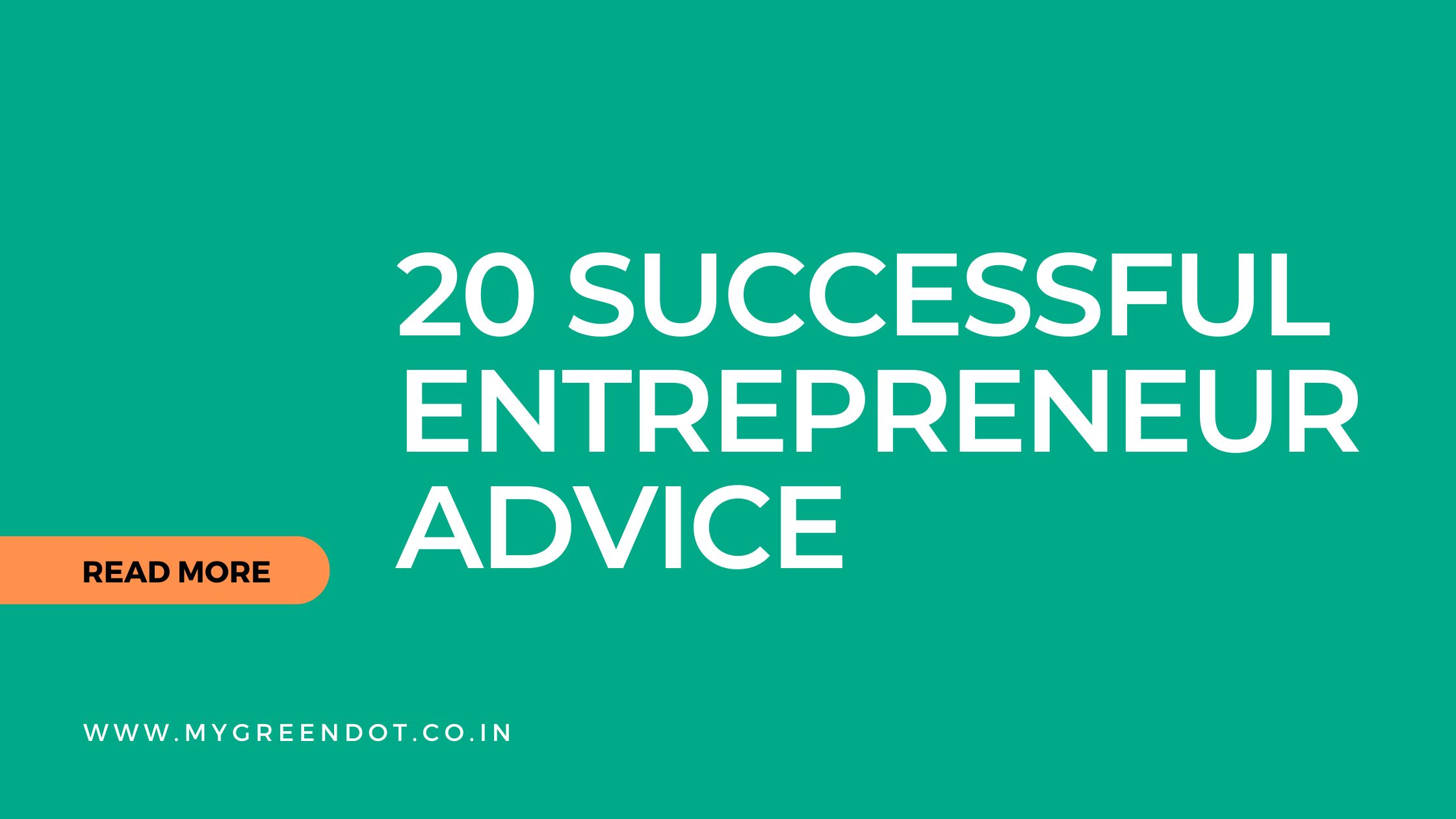 business advice from successful entrepreneurs