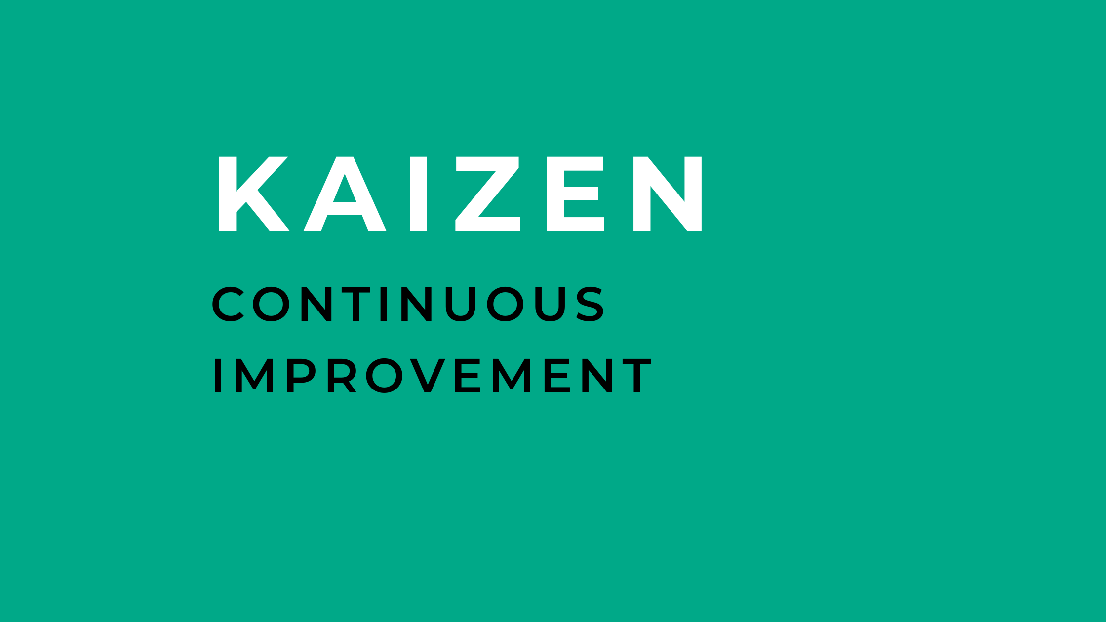 Kaizen Implementation,continuous improvement greendot