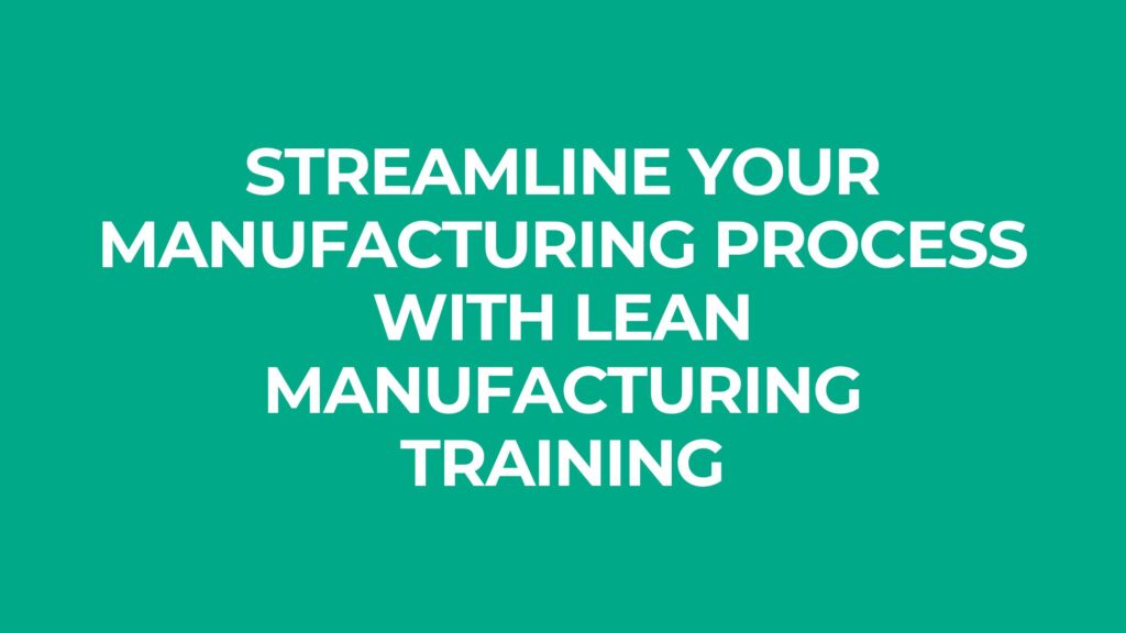 Lean Manufacturing Basics Understanding The Core Principles